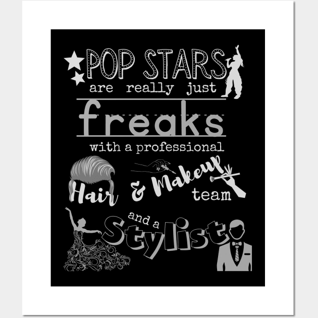 Truth about Pop Stars Wall Art by WearablePSA